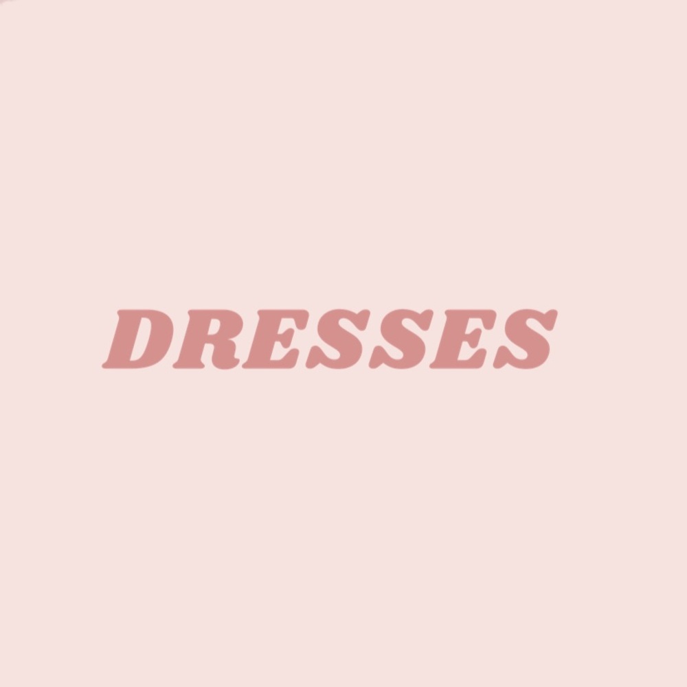 Dresses